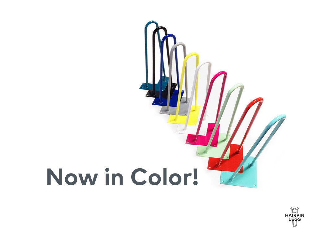 DIY Hairpin Legs Now in Color!